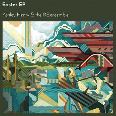 Cover von Ashley Henry & The RE:ensemble: Easter EP